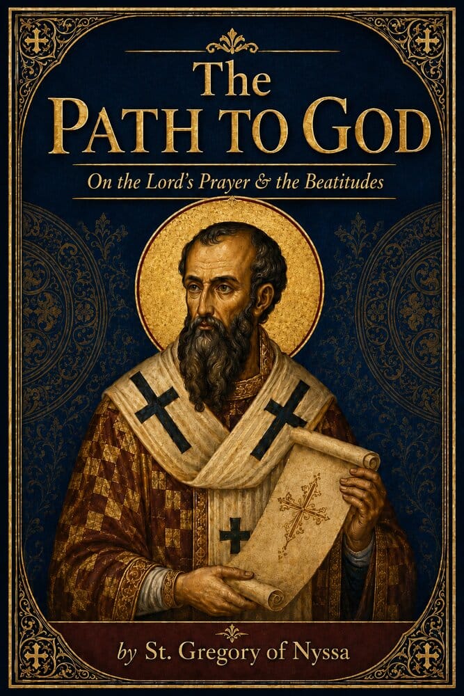 The Path to God — St. Gregory of Nyssa — book cover