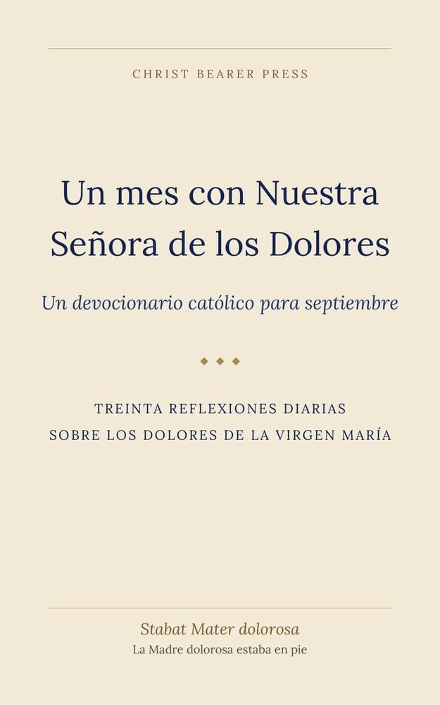Un mes con Nuestra Señora de los Dolores