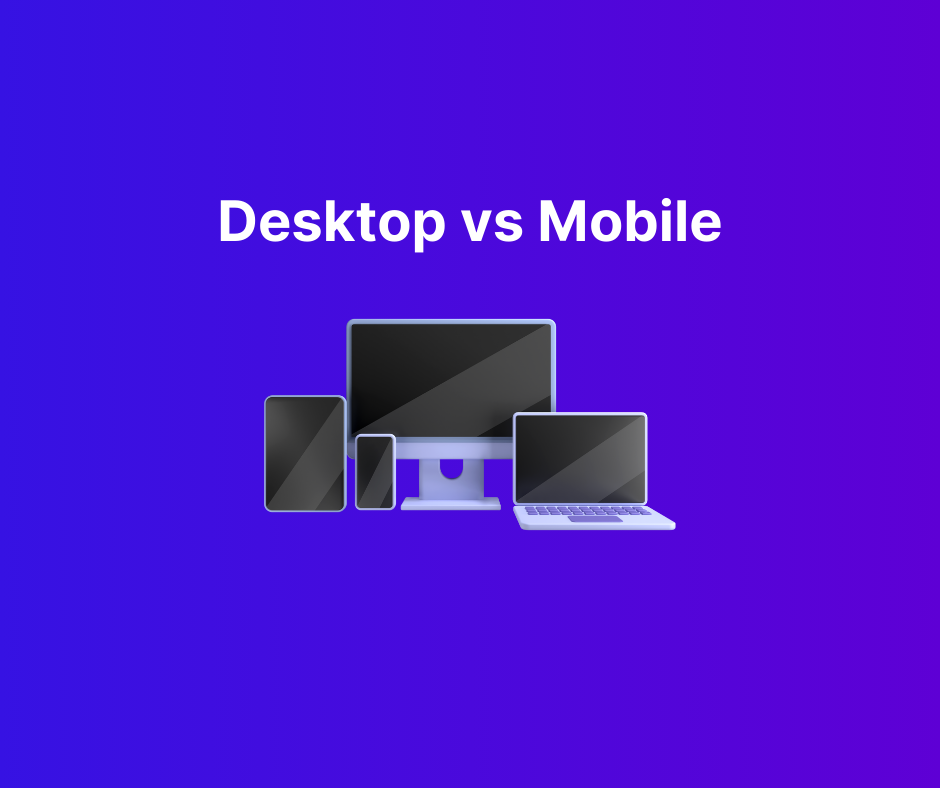Desktop vs Mobile, what affiliates should know