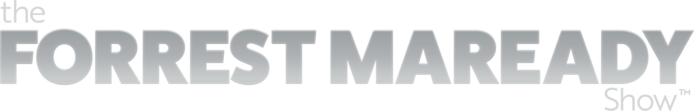 "The Forrest Maready Show"