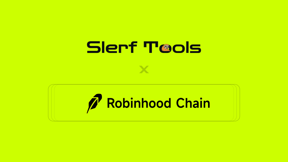 SlerfTools Robinhood Chain 发币教程：代币创建、资产管理与流动性全流程