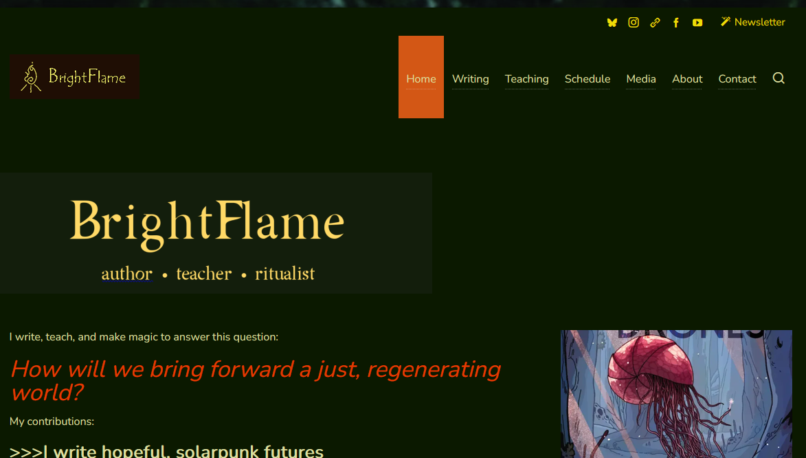 black background with gold text: BrightFlame. author, teacher, ritualist. Navigation menu along the top: Home, Writing, Teaching, Schedule, Media, About, Contact.