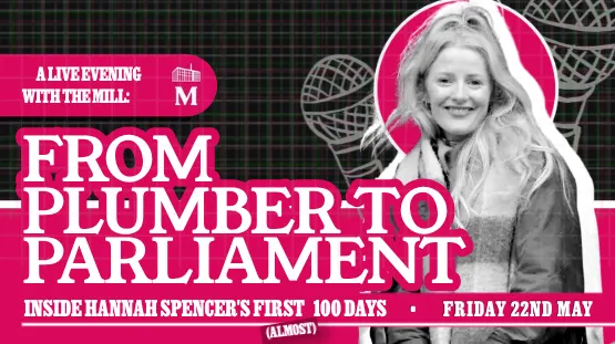 From Plumber to Parliament: Inside Hannah Spencer's first (almost) 100 days.