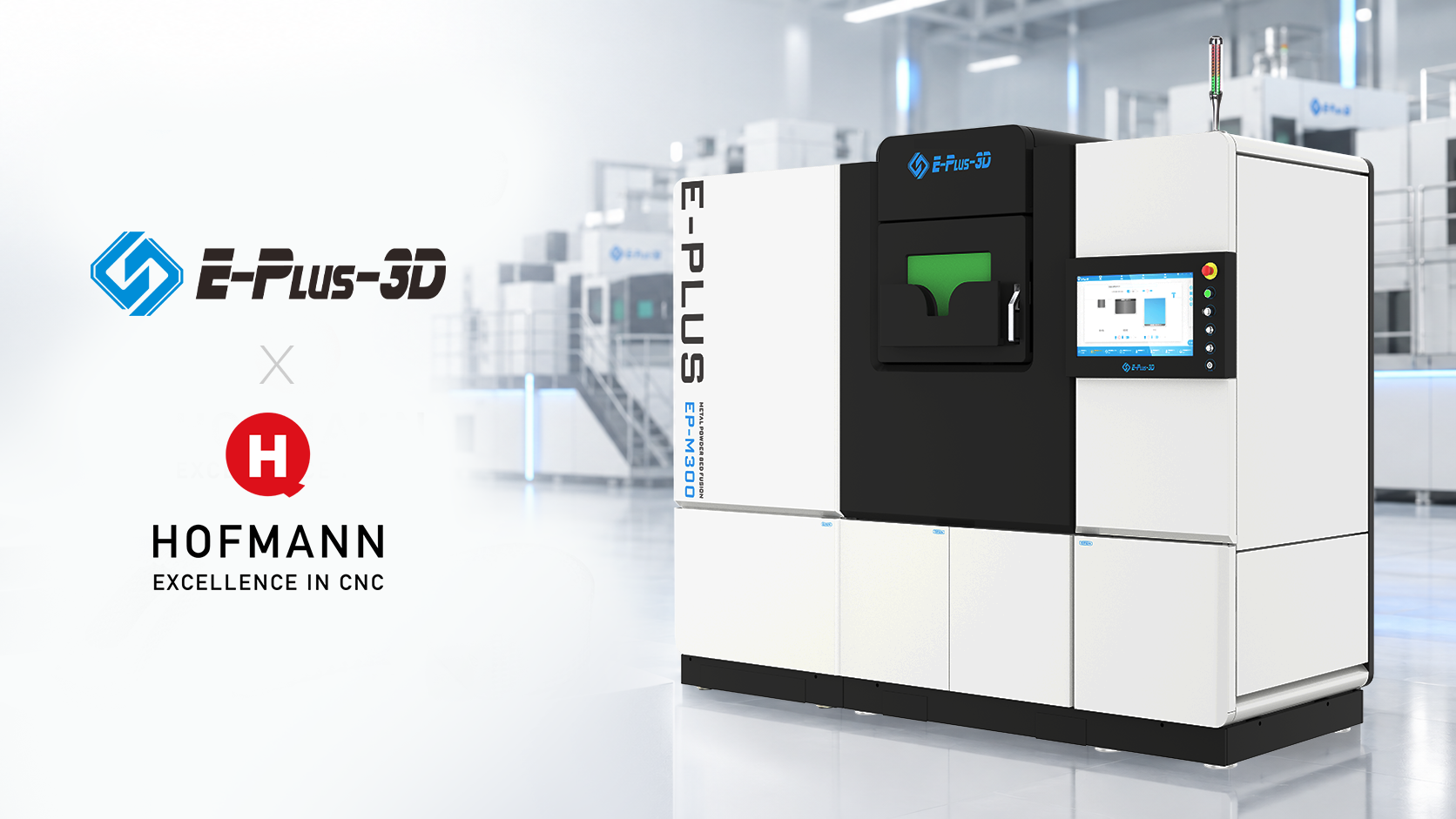 Eplus3D and Hofmann CNC Partner to Combine Metal Additive Manufacturing with Precision CNC Machining