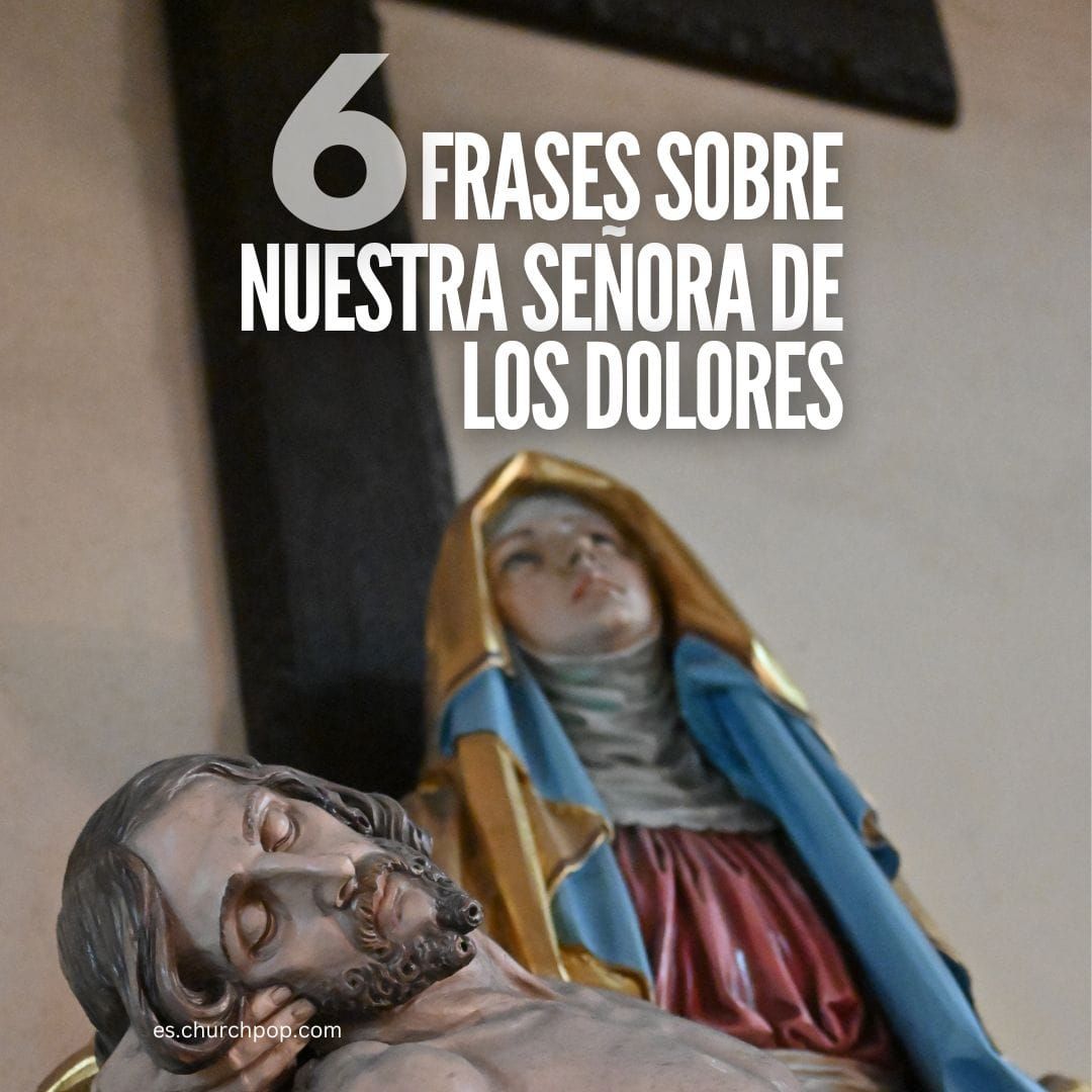 nuestra señora de los dolores, 15 de septiembre virgen de los dolores, día de la virgen de los dolores, 
