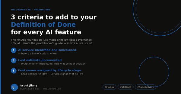 How to Embed Cloud Cost into Your Definition of Done — And Why the FinOps Foundation Just Made It Urgent