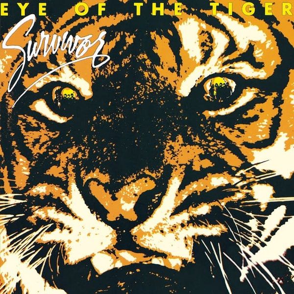 Survivor "Eye of the Tiger" album cover, with a picture of a tiger's face
