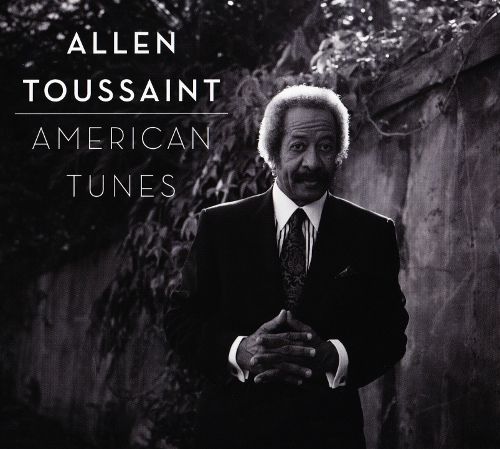 Allen Toussaint American Tunes