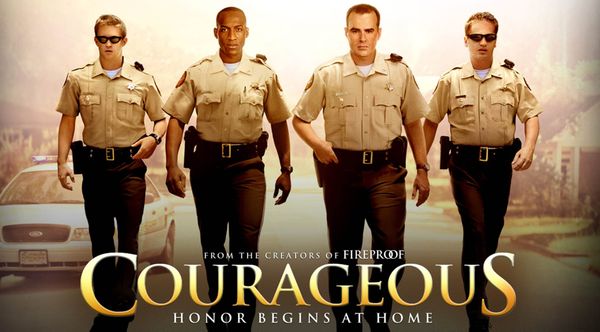 Courageous (2011) - A Looking Closer Film Forum
