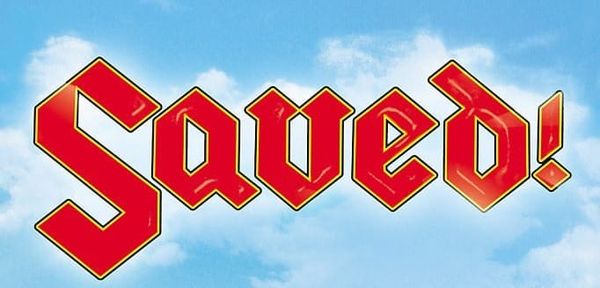 My favorite response to Saved!