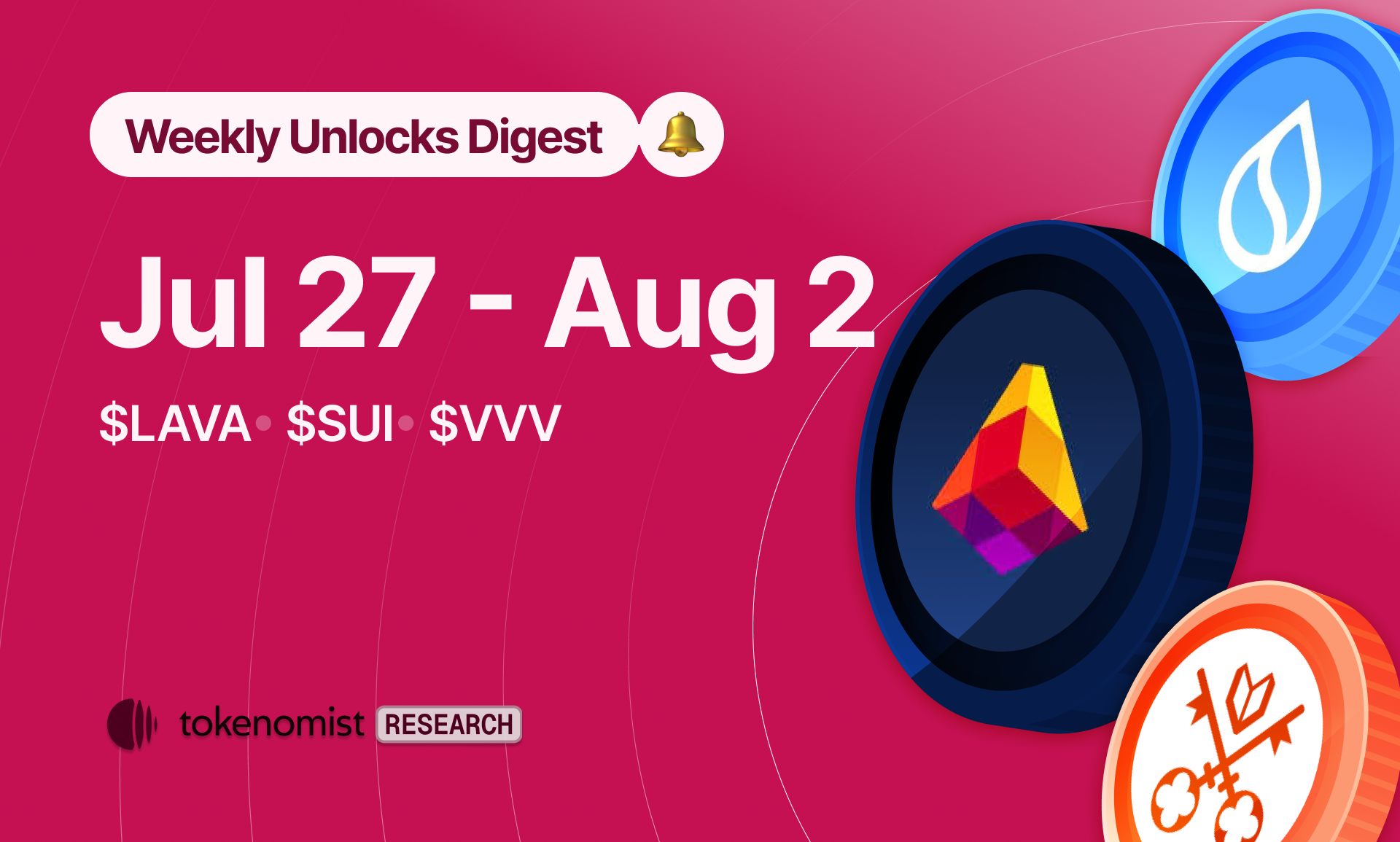Weekly Unlock Digest: Jul 27-Aug 2, 2026 | $LAVA releases 41% of its float