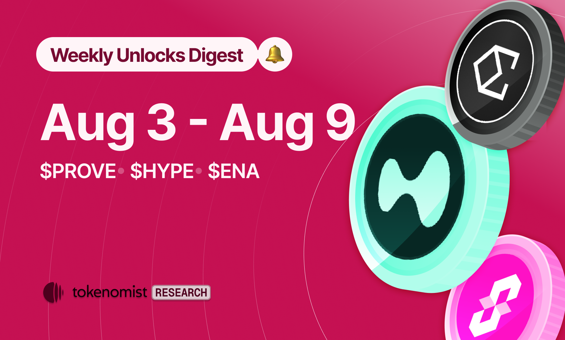 Weekly Unlock Digest: Aug 3-9, 2026 | $PROVE's cliff unlock is set to double its float