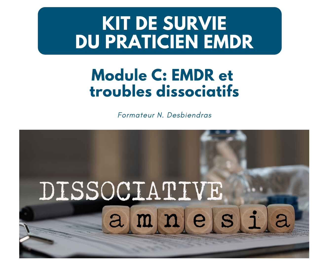 KIT DE SURVIE module C: EMDR et troubles dissociatifs