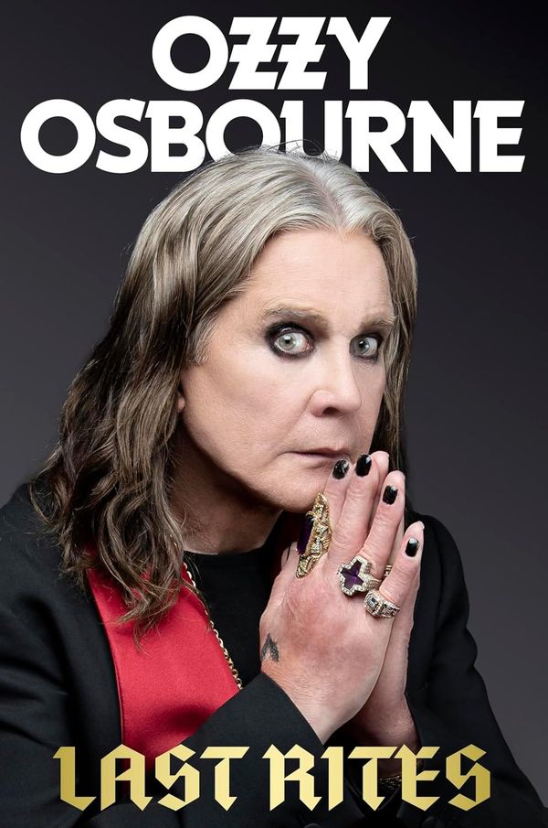 Last Rites (2025) Book Review - Ozzy Osbourne’s Quietest, Most Honest Book