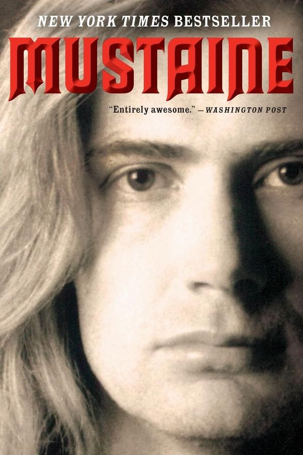 Mustaine: A Heavy Metal Memoir (2010) Book Review - Riffs, Rivalry, and Redemption