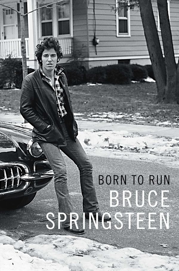 Born to Run (2016) Book Review: Inside Bruce Springsteen’s Life, Music, and Legacy of the Boss