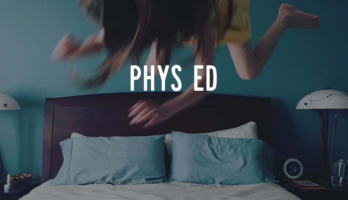Phys ed