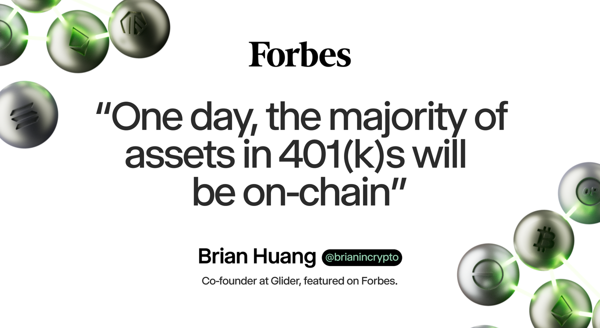 Glider in Forbes: Trump 401(k) Executive Order 'A Major Step Toward Mainstream Adoption'