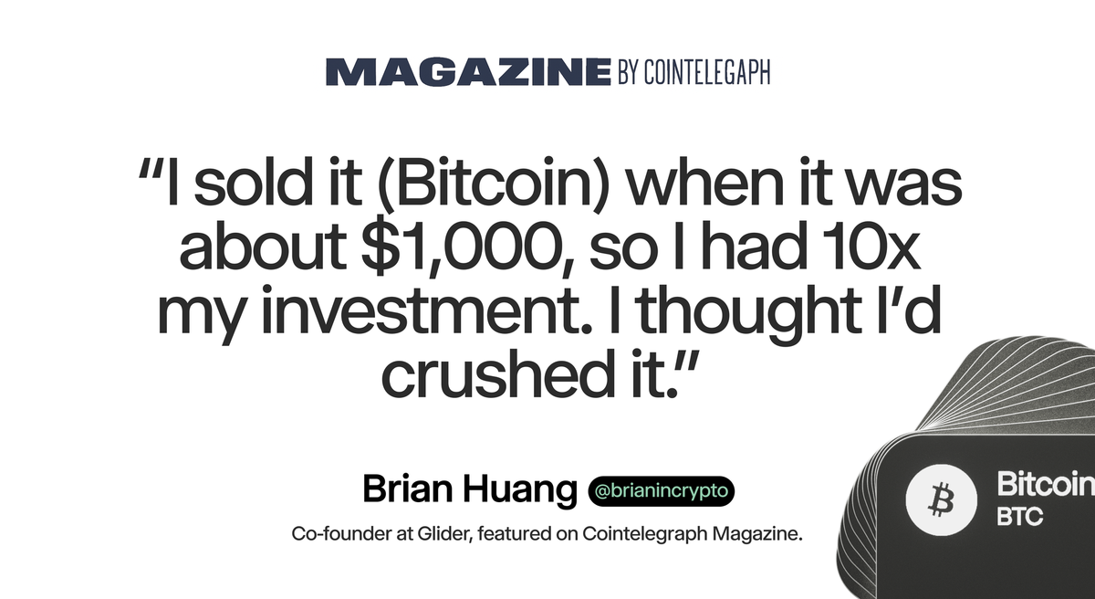 Glider in CoinTelegraph Magazine: 3 people who unexpectedly became crypto millionaires… and one who didn’t