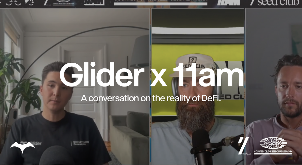 Glider x 11am w/ Seed Club