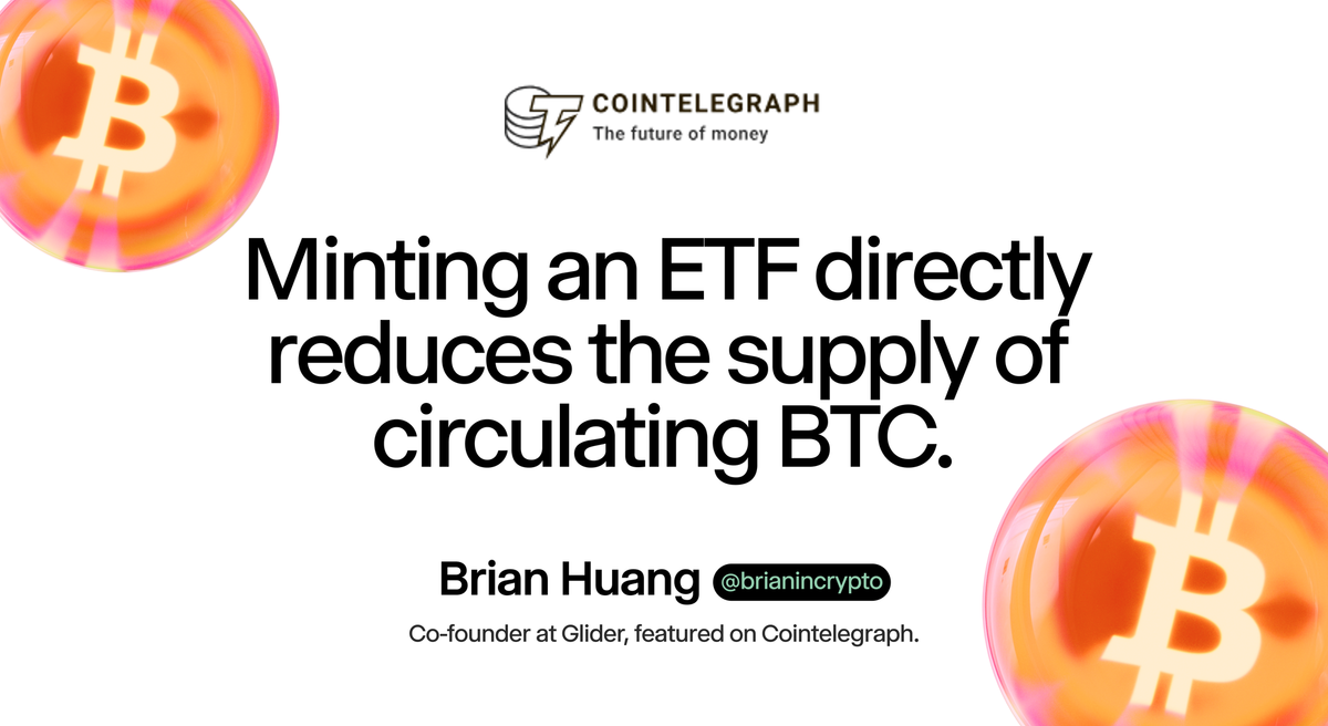 Glider in CoinTelegraph Magazine: Does ‘Paper Bitcoin’ mean there’s an unlimited supply of BTC?
