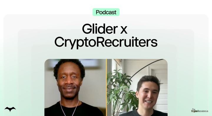 Glider x CryptoRecruiters.io Podcast