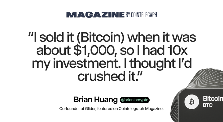 Glider in CoinTelegraph Magazine: 3 people who unexpectedly became crypto millionaires… and one who didn’t