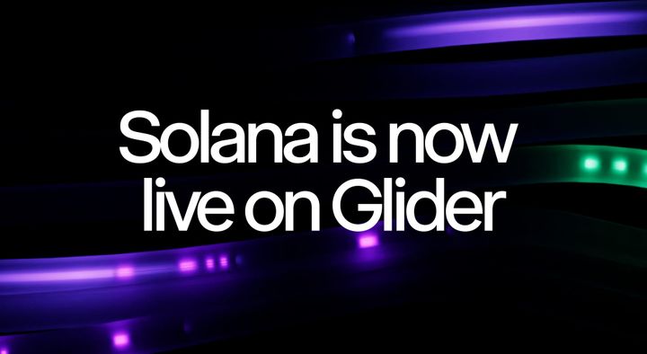 Solana is now live on Glider