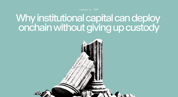 Why Institutional Capital Can Deploy Onchain Without Giving Up Custody