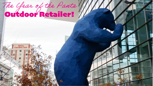 OMG Outdoor Retailer!