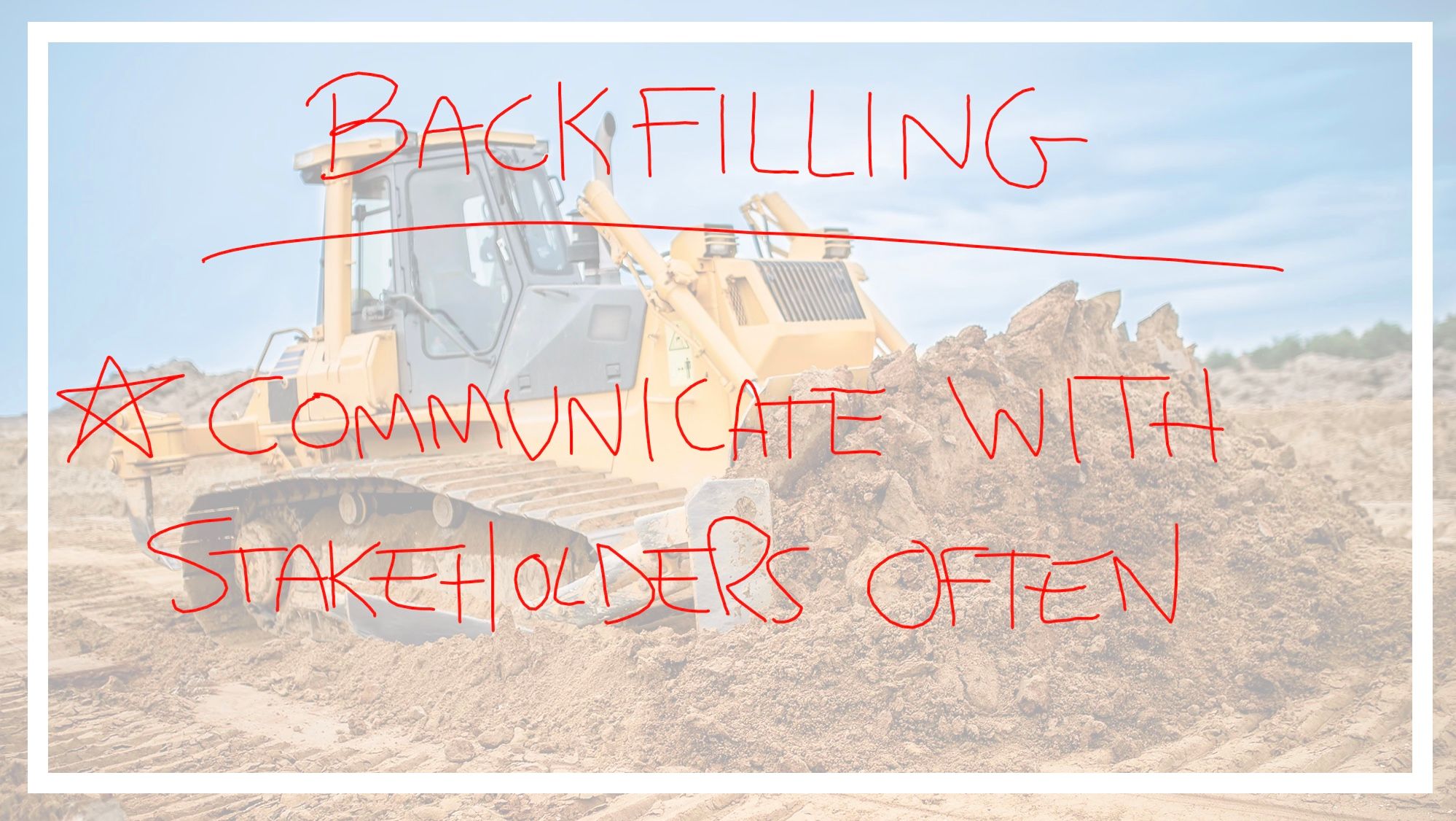 communicate with stakeholders often