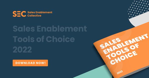 Sales Enablement Tools of Choice Report (2022)