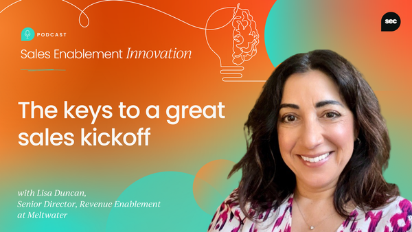 The keys to a great sales kickoff, with Lisa Duncan
