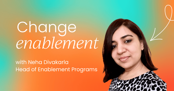 Change enablement ≠ sales enablement:  Key differences explained