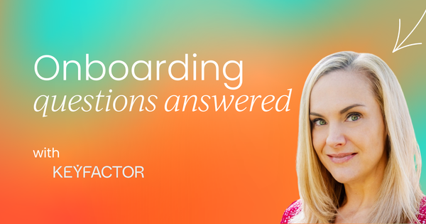 Your onboarding questions answered   with Amanda Dossey!