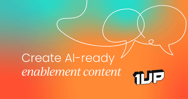 How to create AI-ready enablement content