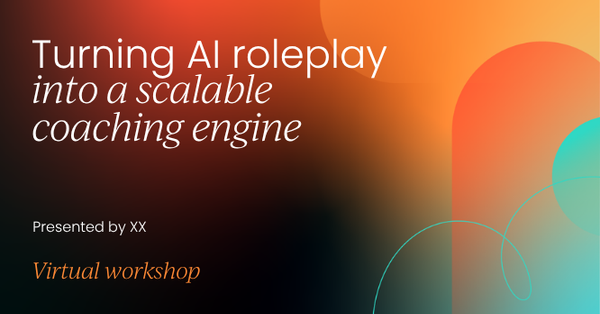 Turning AI roleplay into a scalable coaching engine | Sales Enablement Labs
