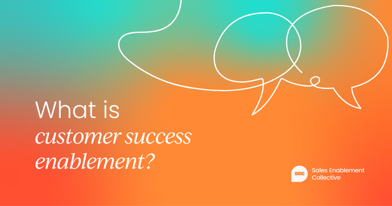 What is customer success enablement?