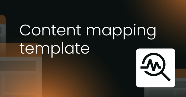 Plan content to drive conversions: Content mapping template