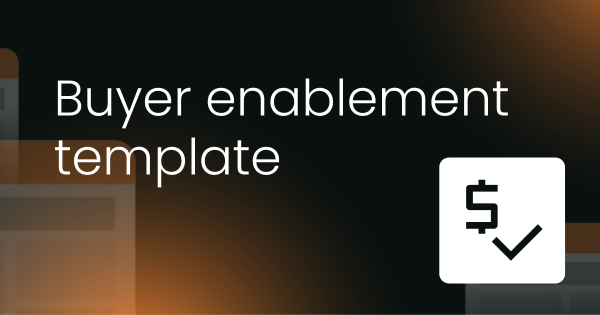 Buyer enablement template