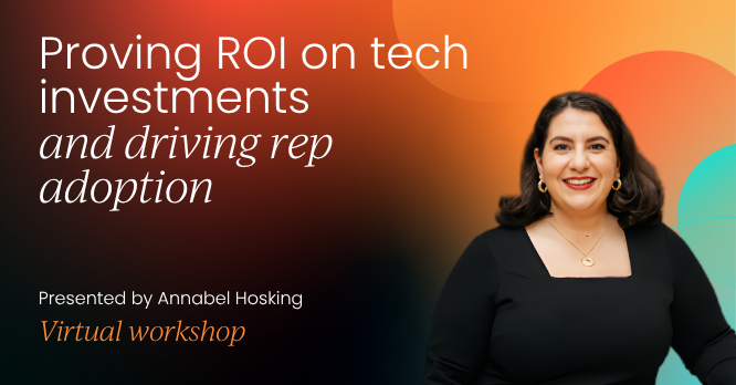 Proving ROI on tech investments and driving rep adoption | Sales Enablement Labs