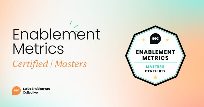 Enablement Metrics Certified: Masters