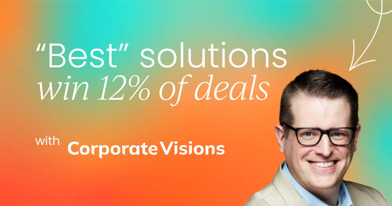 Only 12% of deals are won by the "best" solutions