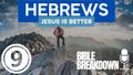 Hebrews 09: Jesus is Better than Sacrifices