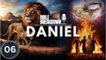Daniel 06: Evil Cats and Holy Men