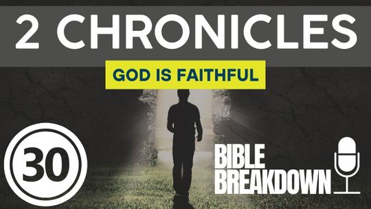 2 Chronicles 30: You Relationship With God Can Impact Others