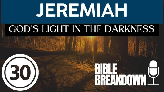 Jeremiah 30: Don't Be Afraid