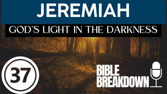 Jeremiah 37: The Cost of Truth