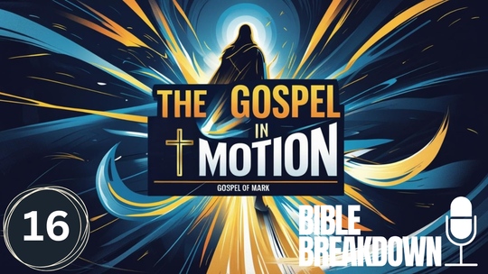 Mark 16: The Story Continues