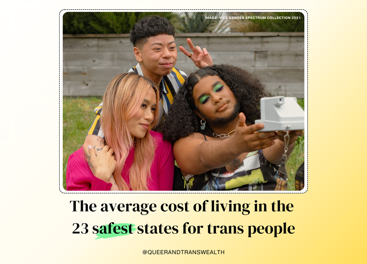The average cost of living in the 23 safest states for trans people